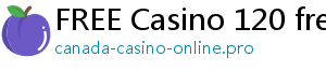 FREE Casino 120 free spins for real money