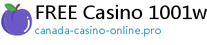 FREE Casino 1001win