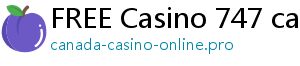 FREE Casino 747 casino